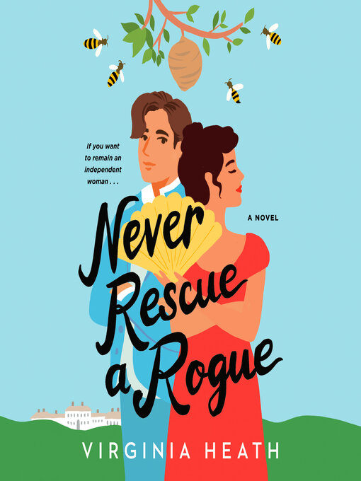 Title details for Never Rescue a Rogue by Virginia Heath - Available